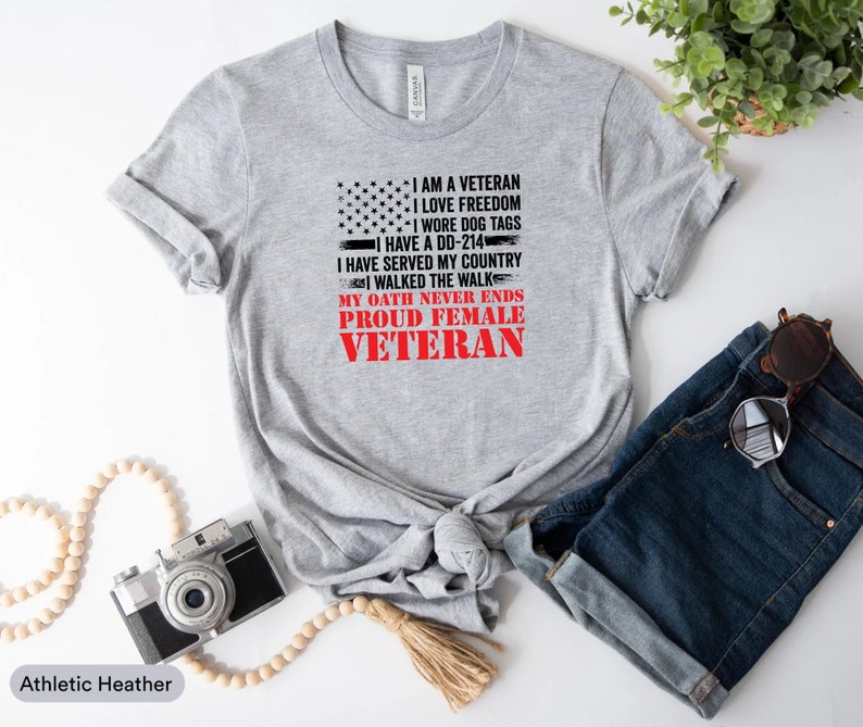 Proud Female Veteran Shirt, Memorial Day Shirt, Veteran Day Shirt, Gift For Veteran Woman, Thank You Veterans Shirt, Veteran Life Shirt