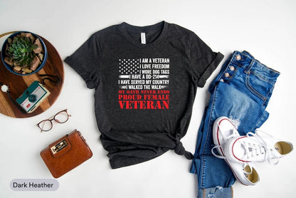 Proud Female Veteran Shirt, Memorial Day Shirt, Veteran Day Shirt, Gift For Veteran Woman, Thank You Veterans Shirt, Veteran Life Shirt